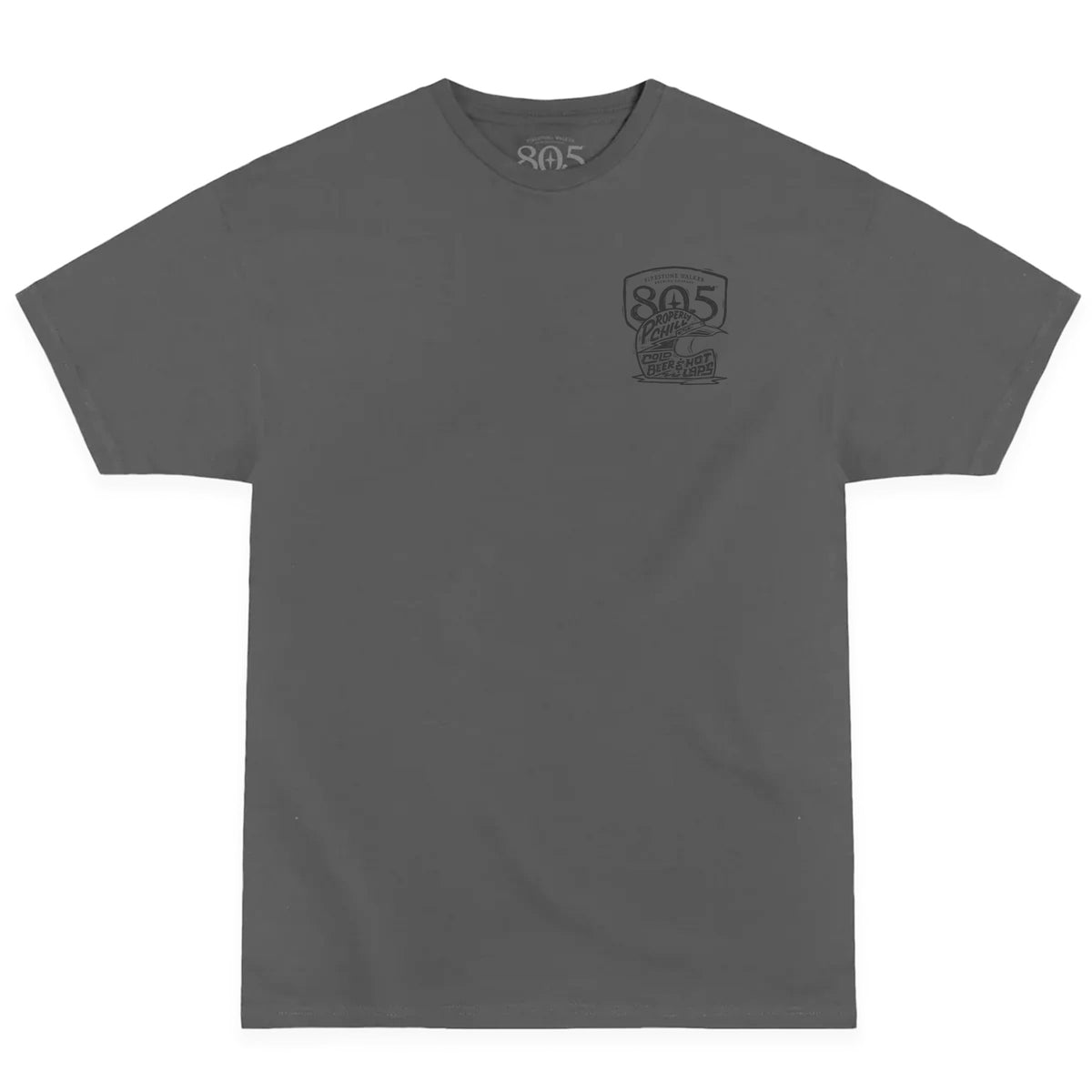 805 "Properly Chill, Cold Beer & Hot Laps" t-shirt, front view with small logo on left chest, gray